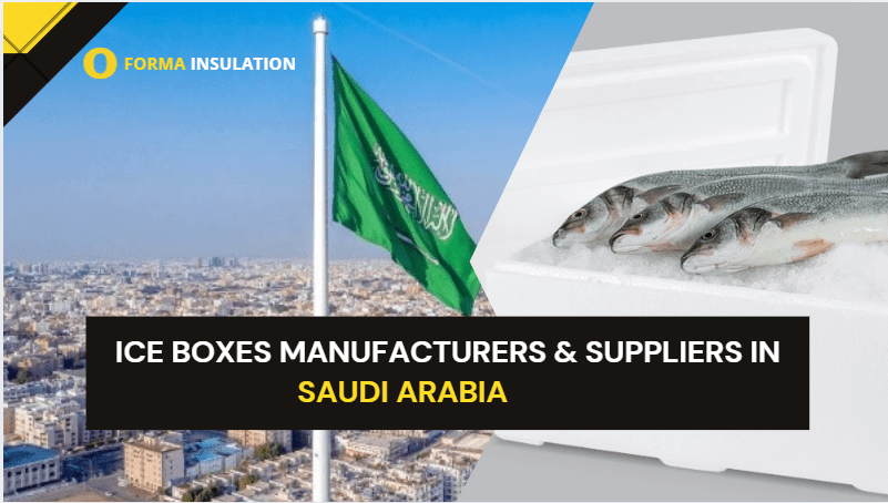 Ice Box Manufacturers and Suppliers in Saudi Arabia